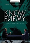 Know Thy Enemy: A Nefarious Bible Study Cover Image