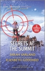 Secrets at the Summit By Sarah Varland, Elizabeth Goddard Cover Image