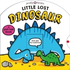 Little Lost Dinosaur (Search & Find): A Prehistoric Search-And-Find Book By Roger Priddy Cover Image