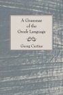 A Grammar of the Greek Language Cover Image