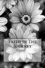 Faith in The Journey By Blank Journals Cover Image