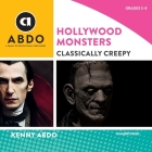 Hollywood Monsters: Classically Creepy (Heroes & Villains) Cover Image