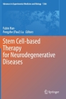 Stem Cell-Based Therapy for Neurodegenerative Diseases (Advances in Experimental Medicine and Biology #1266) By Fabin Han (Editor), Lu (Editor) Cover Image