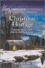 Christmas Hostage By Sharon Dunn Cover Image