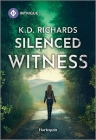Silenced Witness By K. D. Richards Cover Image