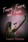 Tears, Fears, and Fame By Laura Thomas Cover Image