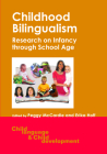 Childhood Bil -Nop/018: Research on Infancy Through School Age (Child Language and Child Development #7) Cover Image