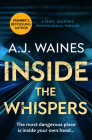 Inside the Whispers: A Tense, Haunting Psychological Thriller (The Samantha Willerby Mysteries) By AJ Waines Cover Image