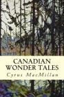 Canadian Wonder Tales Cover Image