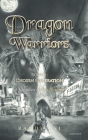 Dragon Warriors: Book 1: Chosen Generation: A Christian Fiction Novel Cover Image