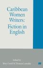 Caribbean Women Writers: Fiction in English Cover Image