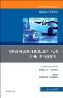 Gastroenterology for the Internist, an Issue of Medical Clinics of North America: Volume 103-1 (Clinics: Internal Medicine #103) Cover Image