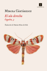 El ALA Derecha (Cegador 3) By Mircea Cartarescu Cover Image