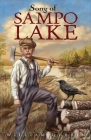 Song of Sampo Lake (Fesler-Lampert Minnesota Heritage) By William Durbin Cover Image