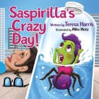 Saspirilla's Crazy Day! Cover Image