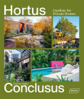 Hortus Conclusus: Gardens for Private Homes Cover Image