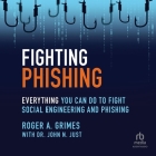 Fighting Phishing: Everything You Can Do to Fight Social Engineering and Phishing Cover Image