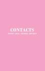 Contacts: Simple Pink Address Book for Women, Address Book with Alphabetical Tabs + Birthdays - Modern By Mpp Notebooks Cover Image