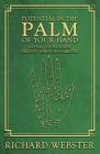 Potential in the Palm of Your Hand: Reveal Your Hidden Talents Through Palmistry By Richard Webster Cover Image