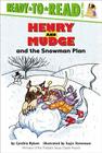 Henry and Mudge and the Snowman Plan: Ready-to-Read Level 2 (Henry & Mudge) Cover Image