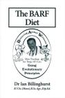 The BARF Diet: Raw Feeding for Dogs and Cats Using Evolutionary Principles Cover Image