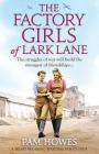 The Factory Girls of Lark Lane: A heartbreaking wartime family saga Cover Image
