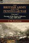 The British Army and the Peninsular War: Volume 2-Passage of the Douro, Talavera, Cadiz: 1809-1810 Cover Image