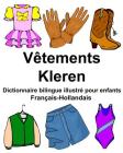 Français-Hollandais Vêtements/Kleren Dictionnaire bilingue illustré pour enfants Cover Image