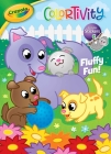 Crayola Colortivity: Fluffy Fun! By Editors of Dreamtivity Cover Image