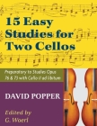 Popper, David - 15 Easy Studies for Two Cellos - Preparatory to Studies Opus 76 and 73 (Carter Enyeart) by International Music By David Popper (Composer) Cover Image