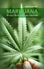 Marijuana: It's an Herb with an Asterisk By Jack Isler Cover Image
