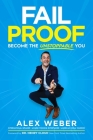 Fail Proof: Become the Unstoppable You Cover Image