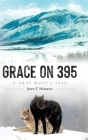 Grace on 395: A Gray Wolf's Tale Cover Image