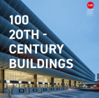 100 20th-Century Buildings By Twentieth Century Society Cover Image