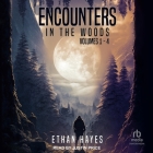 Encounters in the Woods: Volumes 1-4 Cover Image