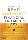 How to Read Nonprofit Financial Statements: A Practical Guide By Andrew S. Lang, William D. Eisig, Lee Klumpp Cover Image