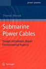 Submarine Power Cables: Design, Installation, Repair, Environmental Aspects (Power Systems) Cover Image