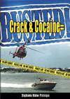 Crack & Cocaine = Busted! Cover Image