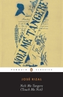 Noli Me Tangere (Touch Me Not) By Jose Rizal, Harold Augenbraum (Translated by), Harold Augenbraum (Introduction by), Harold Augenbraum (Notes by) Cover Image