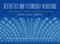 Aesthetics and Technology in Building: The Twenty-First-Century Edition Cover Image