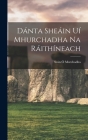 Dánta Sheáin Uí Mhurchadha Na Ráithíneach By Seán Ó. Murchadha Cover Image