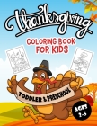 Thanksgiving Coloring Book for Kids Ages 2-5: A Collection of Fun and Easy Thanksgiving Coloring Pages for Toddlers and Preschoolers - Thanksgiving Ch By Doudou Stuff Cover Image