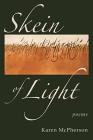 Skein of Light By Karen McPherson Cover Image