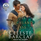 His Highland Lass By Celeste Barclay, Paul Woodson (Read by) Cover Image