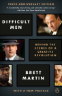 Difficult Men: Behind the Scenes of a Creative Revolution By Brett Martin Cover Image