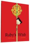 Ruby's Wish By Shirin Yim Bridges, Sophie Blackall (Illustrator) Cover Image