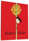 Ruby's Wish By Shirin Yim Bridges, Sophie Blackall (Illustrator) Cover Image