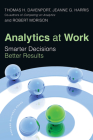 Analytics at Work: Smarter Decisions, Better Results By Thomas H. Davenport, Jeanne G. Harris, Robert Morison Cover Image