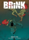 Brink Book Five By INJ Culbard (Illustrator), Dan Abnett, INJ Culbard (By (artist)) Cover Image
