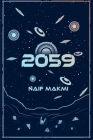 2059 By Naif Makmi, Terrie Sizemore (Editor) Cover Image